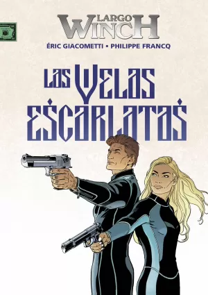 LARGO WINCH 22: LAS VELAS ESCARLATAS