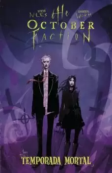 THE OCTOBER FACTION 04: TEMPORADA MORTAL