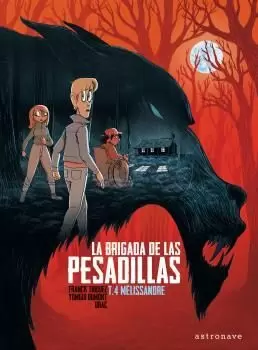 LA BRIGADA DE LAS PESADILLAS 04. MELISSANDRE