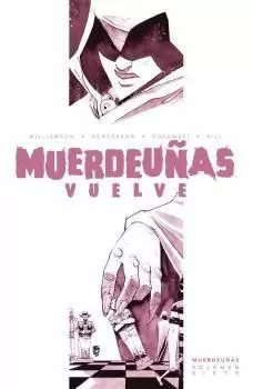 MUERDEUÑAS 07: MUERDEUÑAS VUELVE