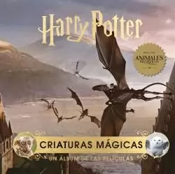 HARRY POTTER: CRIATURAS MAGICAS.