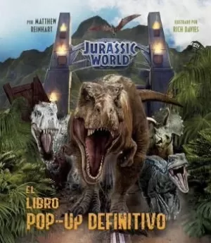 JURASSIC WORLD: EL LIBRO POP-UP DEFINITIVO