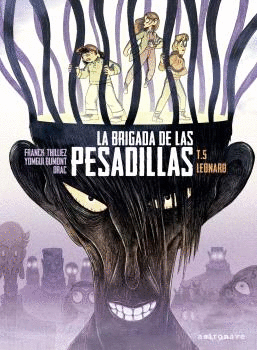 LA BRIGADA DE LAS PESADILLAS 05. LEONARD