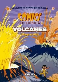 CÓMICS DE CIENCIA. VOLCANES. FUEGO Y VIDA