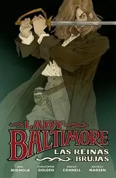 LADY BALTIMORE 01: LAS REINAS BRUJAS