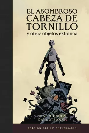 EL ASOMBROSO CABEZA DE TORNILLO Y OTROS OBJETOS EXTRAÑOS