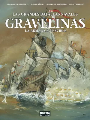 LAS GRANDES BATALLAS NAVALES 15: GRAVELINAS