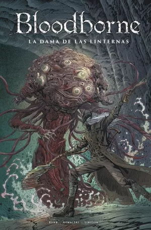 BLOODBORNE 05: LA DAMA DE LAS LINTERNAS