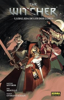 THE WITCHER 07: LA BALADA DE LOS DOS LOBOS