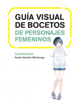 GUA VISUAL DE BOCETOS DE PERSONAJES FEMENINOS