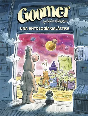 GOOMER UNA ANTOLOGÍA GALACTICA