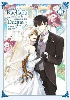 CÓMO RAELIANA ACABÓ EN LA MANSIÓN DEL DUQUE 09