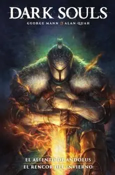 DARK SOULS 01: EL ALIENTO DE ANDOLUS / EL RENCOR DEL INVIERNO