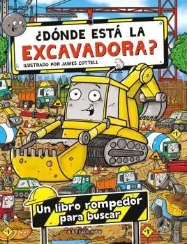 ¿DÓNDE ESTA LA EXCAVADORA?