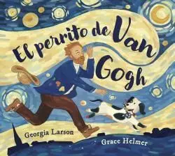 EL PERRITO DE VAN GOGH EL PERRITO DE VAN GOGH