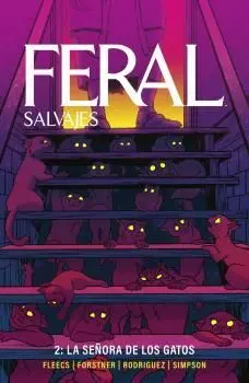 FERAL (SALVAJES) 02: LA SEÑORA DE LOS GATOS