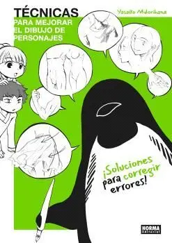 TÉCNICAS PARA MEJORAR EL DIBUJO DE PERSONAJES: SOLUCIONES PARA CORREGIR ERRORES