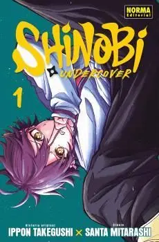 SHINOBI UNDERCOVER 01 SHINOBI UNDERCOVER 01