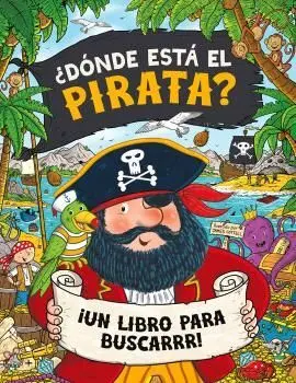 ¿DÓNDE ESTÁ EL PIRATA? ¿DÓNDE ESTÁ EL PIRATA?