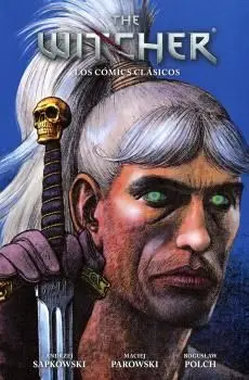 THE WITCHER: LOS CÓMICS CLÁSICOS THE WITCHER: LOS CÓMICS CLÁSICOS