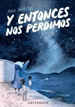 Y ENTONCES NOS PERDIMOS (EDICIÓN BOLSILLO) Y ENTONCES NOS PERDIMOS (EDICIÓN BOLSILLO)
