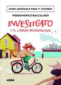 INVESTIGATO 01: EL LADRÓN REVIENTACAJAS