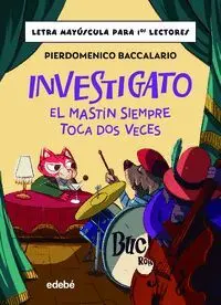 INVESTIGATO 04: EL MASTÍN SIEMPRE TOCA DOS VECES INVESTIGATO 04: EL MASTÍN SIEMPRE TOCA DOS VECES