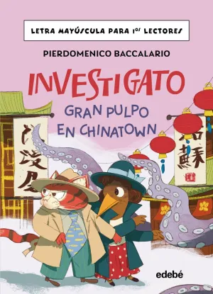 INVESTIGATO 06: GRAN PULPO EN CHINATOWN