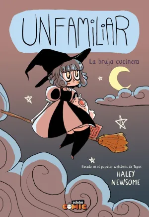 UNFAMILIAR. LA BRUJA COCINERA 01