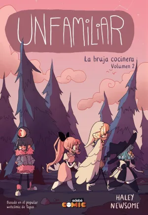 UNFAMILIAR. LA BRUJA COCINERA 02
