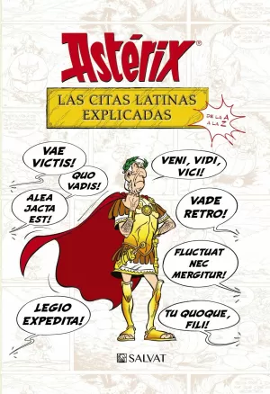 ASTERIX. LAS CITAS LATINAS EXPLICADAS DE LA A A LA Z