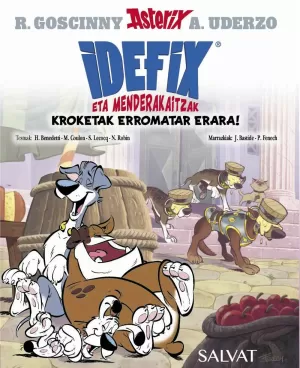 IDEFIX ETA MENDERAKAITZAK 02: KROKETAK ERROMATAR ERARA!