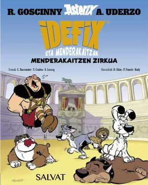 IDEFIX ETA MENDERAKAITZAK 04: MENDERAKAITZEN ZIRKUA