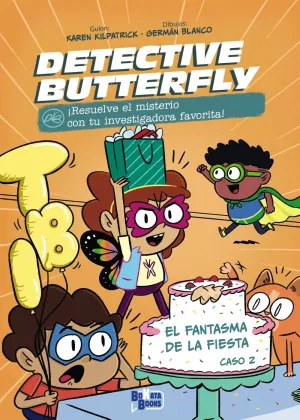 DETECTIVE BUTTERFLY, CASO 02: EL FANTASMA DE LA FIESTA