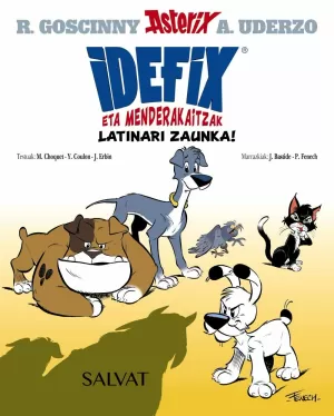 IDEFIX ETA MENDERAKAITZAK 01: LATINARI ZAUNKA!