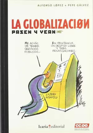 LA GLOBALIZACIÓN PASEN Y VEAN