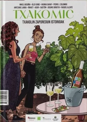 TXAKOMIC: HISTORIAS CON SABOR A TXAKOLI