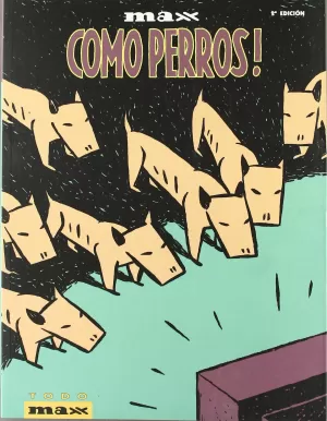 COMO PERROS COMO PERROS