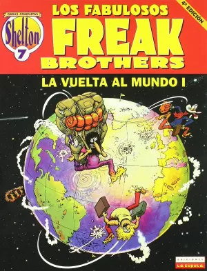 SHELTON 07: FABULOSOS FREAK BROTHERS, VUELTA AL MUNDO 1