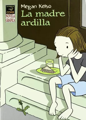 LA MADRE ARDILLA LA MADRE ARDILLA