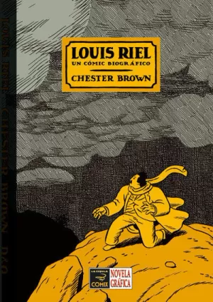 LOUIS RIEL. UN CÓMIC BIOGRÁFICO