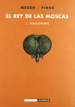 EL REY DE LAS MOSCAS 01