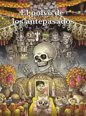 EL POLVO DE LOS ANTEPASADOS EL POLVO DE LOS ANTEPASADOS