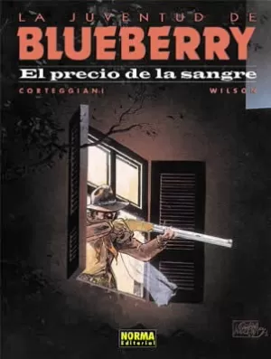 BLUEBERRY 34: EL PRECIO DE LA SANGRE