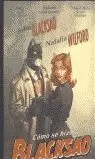 CÓMO SE HIZO BLACKSAD