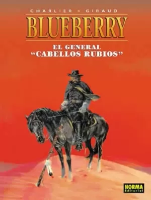 BLUEBERRY 06: EL GENERAL 