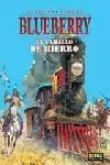 BLUEBERRY 03: EL CABALLO DE HIERRO