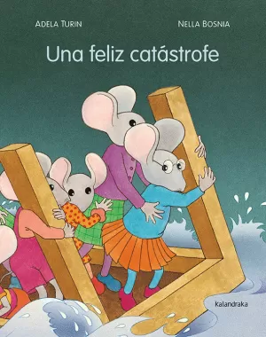 UNA FELIZ CATASTROFE