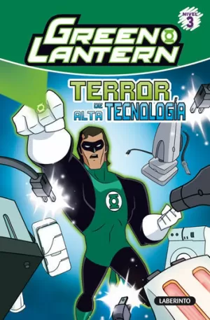 GREEN LANTERN: TERROR DE ALTA TECNOLOGÍA