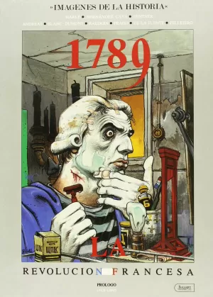 1789. LA REVOLUCIÓN FRANCESA